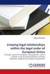 Limping legal relationships within the legal order of European Union