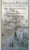 Große Brandenburger Ausgabe. Vor dem Sturm 1/2