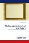 Mis/Representation of Art and Culture: