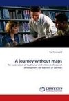 A journey without maps