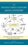 Twenty-First-Century Media Industry