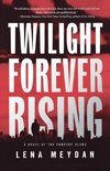 Twilight Forever Rising