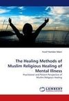 The Healing Methods of Muslim Religious Healing of Mental Illness