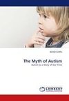 The Myth of Autism