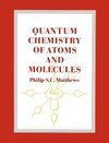 Quantum Chemistry of Atoms and Molecules
