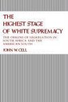 The Highest Stage of White Supremacy