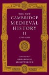 Mckitterick, R: New Cambridge Medieval History: Volume 2, c.