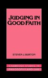Judging in Good Faith