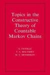 Topics in the Constructive Theory of Countable Markov Chains