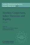 Novikov Conjectures, Index Theorems, and Rigidity