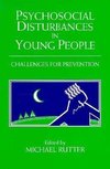 Psychosocial Disturbances in Young People