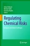 Regulating Chemical Risks