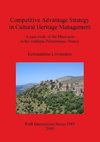 Competitive Advantage Strategy in Cultural Heritage Management