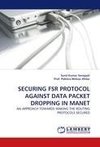 SECURING FSR PROTOCOL AGAINST DATA PACKET DROPPING IN MANET