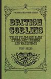 BRITISH GOBLINS