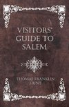 Visitors' Guide to Salem