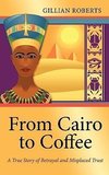 From Cairo to Coffee