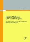Nordic Walking - Ein Gesundheitssport?