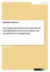 Deutsches Apothekenrecht zum Fremd- und Mehrbesitzverbot im Kontext der europäischen Gesetzgebung