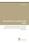 Fluctuations of particle yield ratios