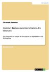 Contract Enforcement im Schatten des Gesetzes
