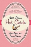 Live Like a Hot Chick