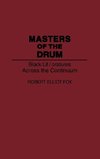 Masters of the Drum