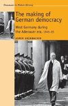 The Making of German Democracy