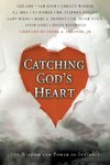 Catching God's Heart