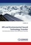 IPR and Environmental Sound Technology Transfer