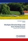 Multiple Directorships and Firm Performance