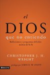 El Dios Que No Entiendo