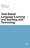 Task-Based Language Learning and Teaching with Technology