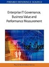 Enterprise IT Governance, Business Value and Performance Measurement