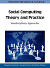 Social Computing Theory and Practice