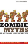 Zombie Myths of Australian Military History