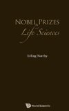 NOBEL PRIZES AND LIFE SCIENCES