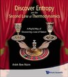 Discover Entropy and the Second Law of Thermodynamics: A Playful Way of Discovering a Law of Nature