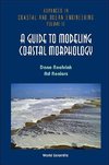 A, R:  Guide To Modeling Coastal Morphology, A