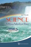 Igor, N:  Science: A Many-splendored Thing