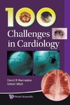 100 CHALLENGES IN CARDIOLOGY
