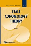 ETALE COHOMOLOGY THEORY  (V13)