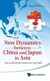 NEW DYNAMICS BTW CHINA & JAPAN IN ASIA