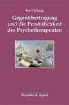 Gegenübertragung und die Persönlichkeit des Psychotherapeuten