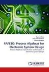 PAFESD: Process Algebras for Electronic System Design