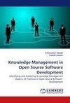 Knowledge Management in Open Source Software Development