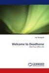 Welcome to Deadhorse