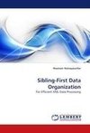 Sibling-First Data Organization