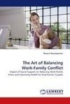 The Art of Balancing Work-Family Conflict