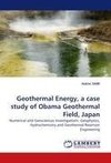 Geothermal Energy, a case study of Obama Geothermal Field, Japan